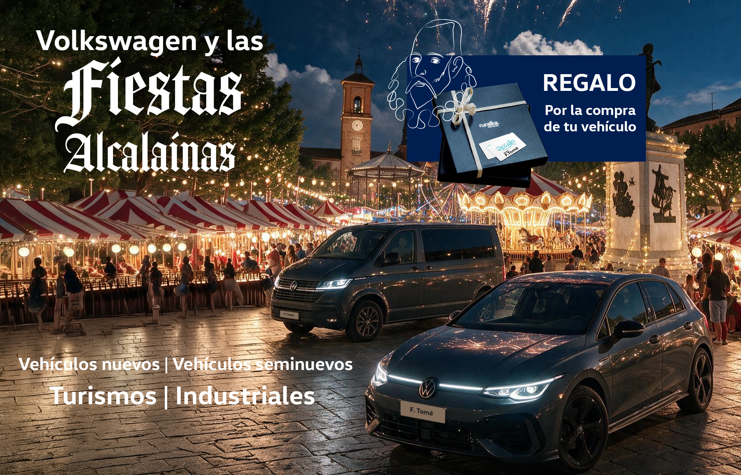 Celebra las FIESTAS de Alcalá estrenando Volkswagen