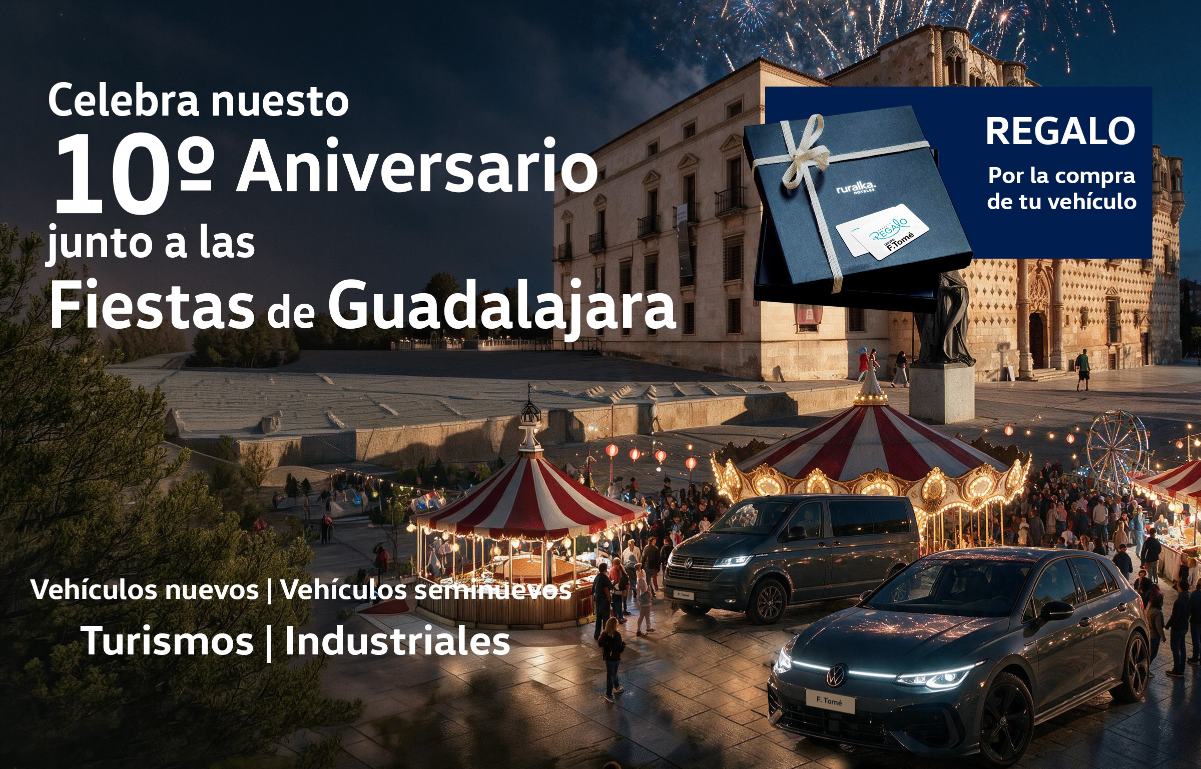Celebra las FIESTAS de Guadalajara estrenando Volkswagen